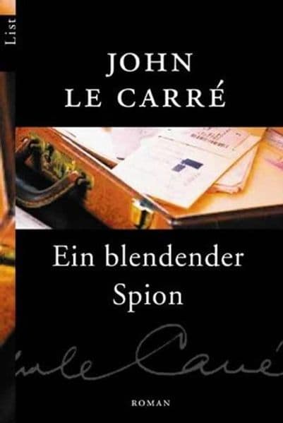 Ein blendender Spion: Roman