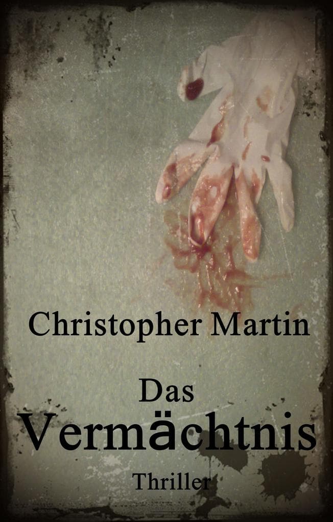 Das Vermächtnis
