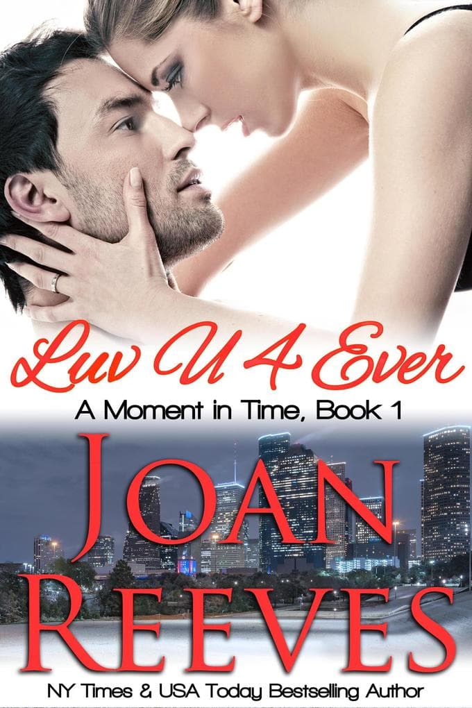 LuvU4Ever (A Moment in Time Romance, #1)