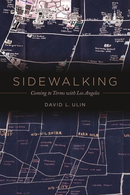 Sidewalking: Coming to Terms with Los Angeles