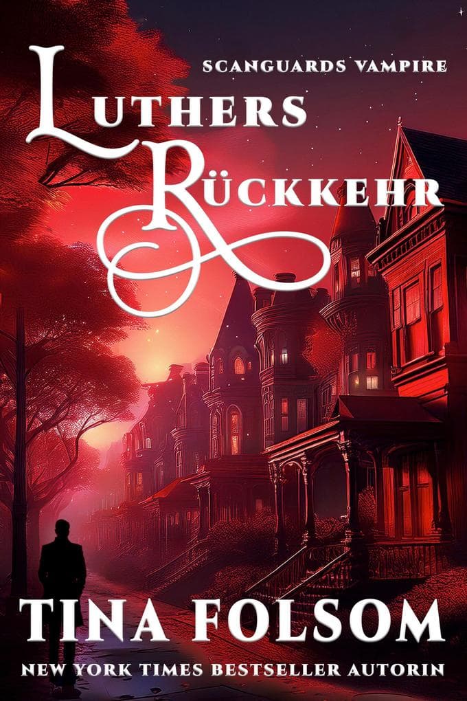 Luthers Rückkehr (Scanguards Vampire - Buch 10)