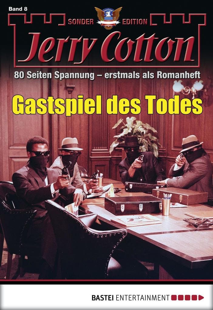 Jerry Cotton Sonder-Edition 8: Gastspiel des Todes