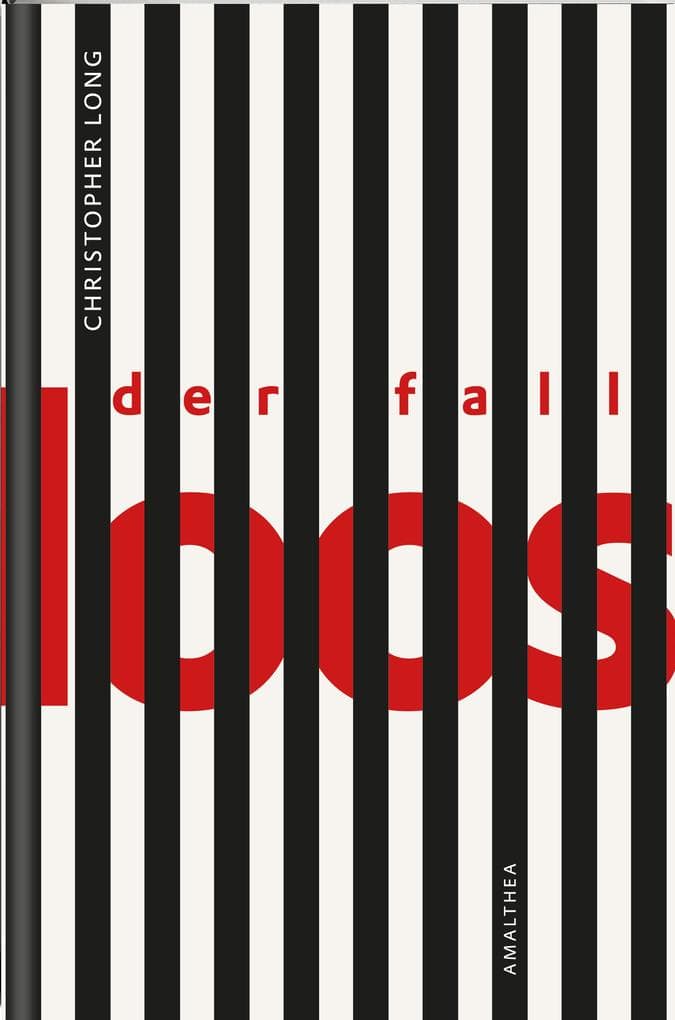 Der Fall Loos: Aus dem amerikanischen Englisch von Eva Martina Strobl