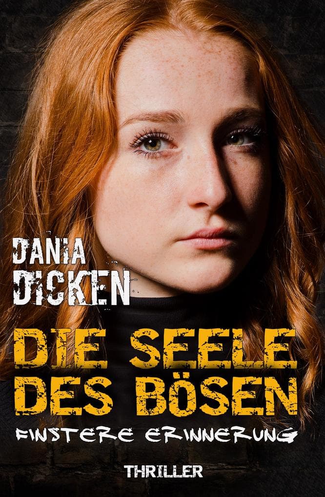 Die Seele des Bösen - Finstere Erinnerung: Sadie Scott 1