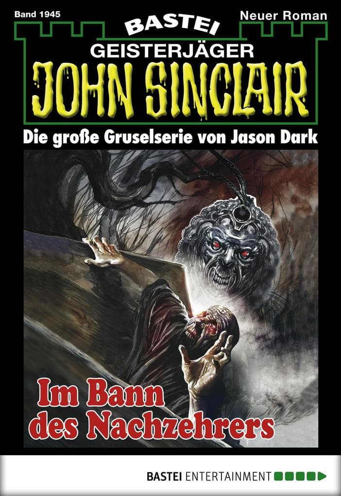 John Sinclair 1945: Im Bann des Nachzehrers
