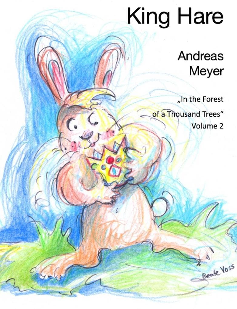 King Hare: In the Forest of a Thousand Trees