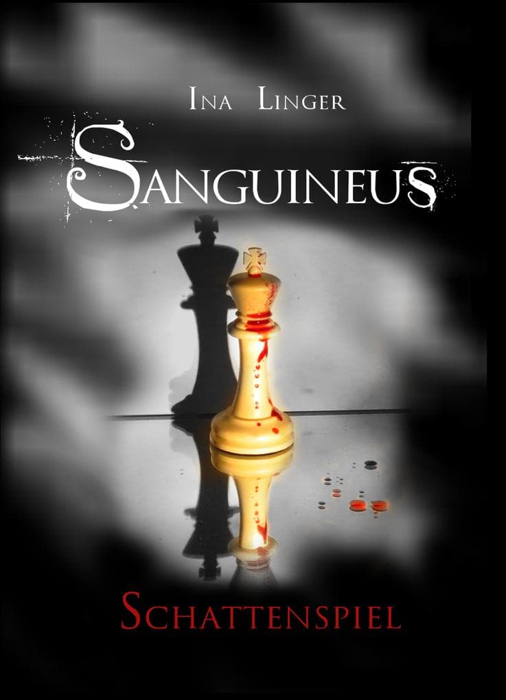 Sanguineus - Band III: Schattenspiel
