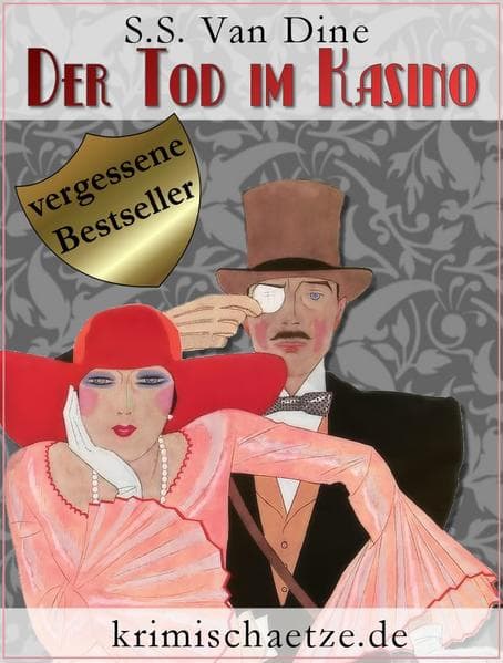 Der Tod im Kasino: Ein Fall für Philo Vance. Kriminalroman aus New York.