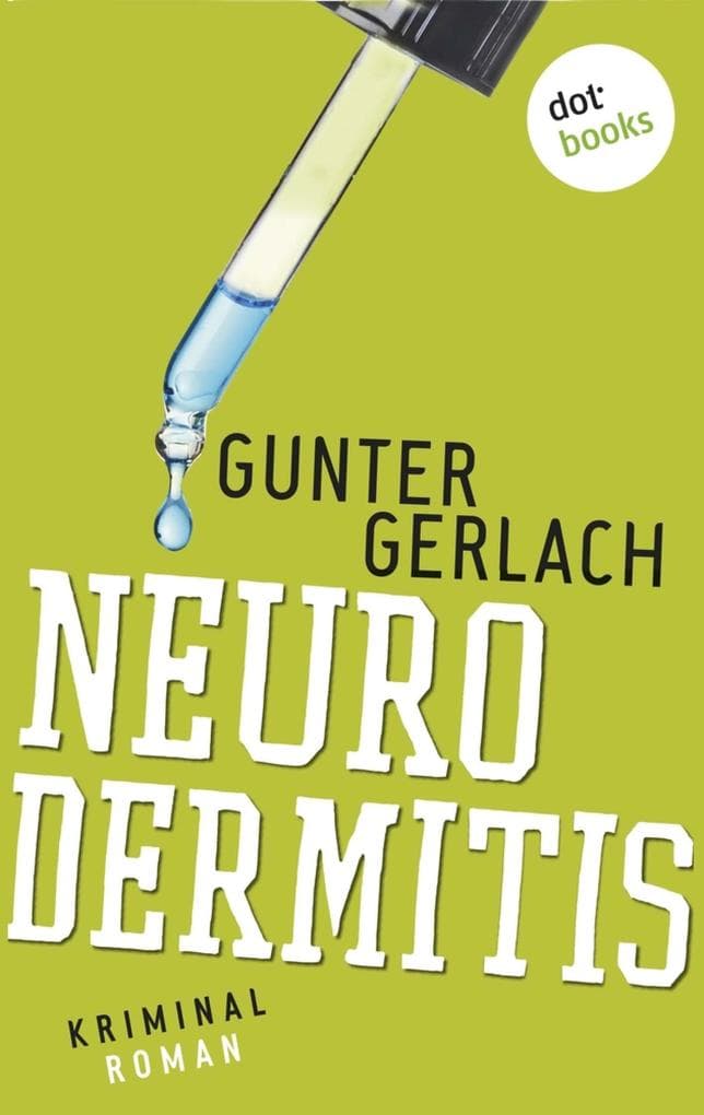 Neurodermitis: Die Allergie-Trilogie - Band 3: Kriminalroman