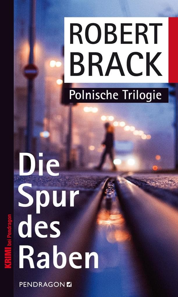 Die Spur des Raben: Polnische Trilogie