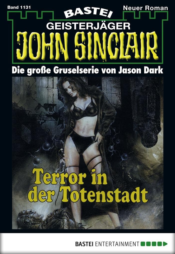 John Sinclair 1131: Terror in der Totenstadt (2. Teil)