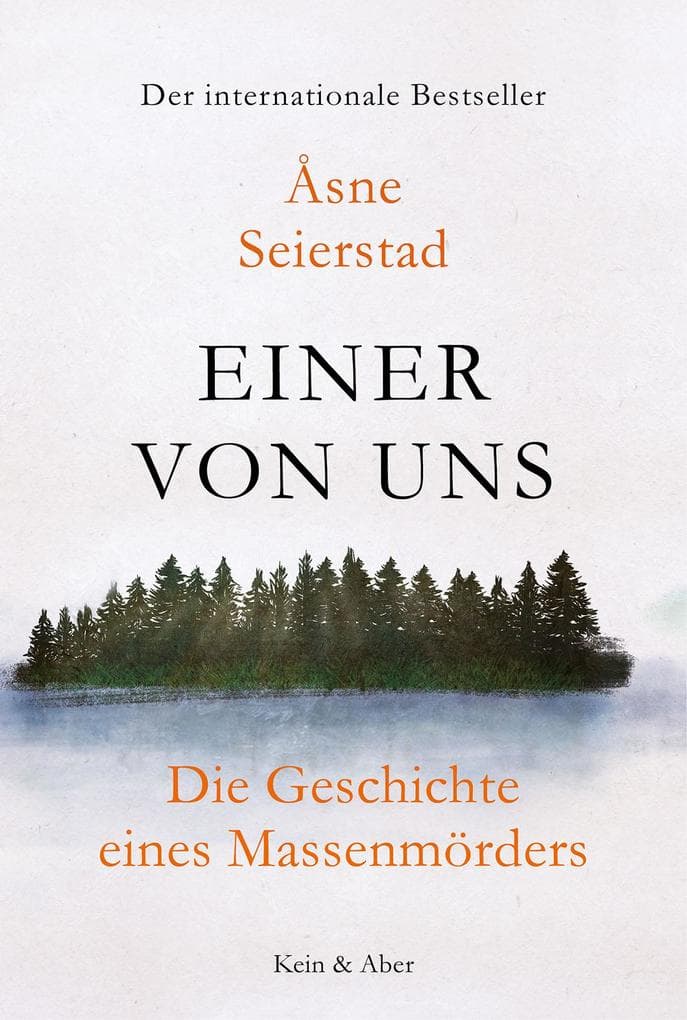 Einer von uns: Die Geschichte eines Massenmörders