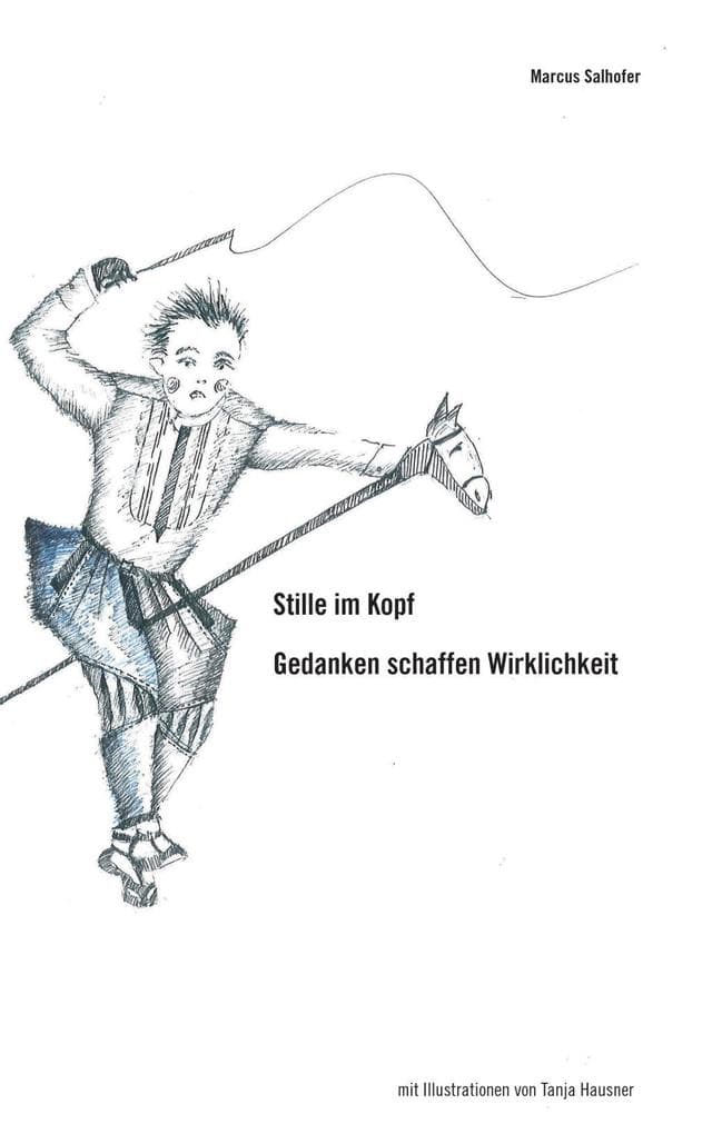 Stille im Kopf: Gedanken schaffen Wirklichkeit