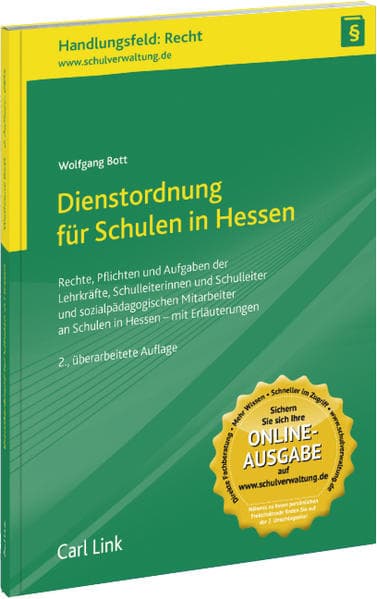 Dienstordnung für Schulen in Hessen: Rechte, Pflichten und Aufgaben der Lehrkräfte, Schulleiterinnen und Schulleiter und sozialpädagogischen Mitarbeiter an Schulen in Hessen - mit Erläuterungen
