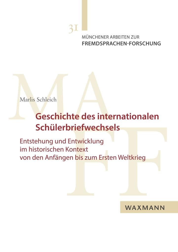 Geschichte des internationalen Schülerbriefwechsels: Entstehung und Entwicklung im historischen Kontext von den Anfängen bis zum Ersten Weltkrieg