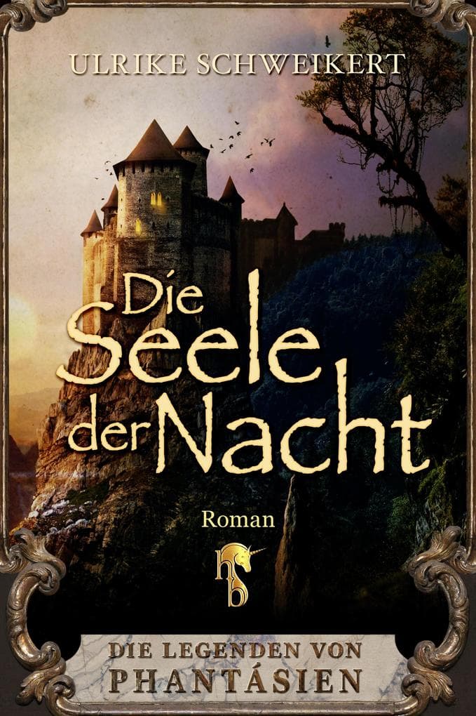 Die Seele der Nacht: Die Legenden von Phantásien