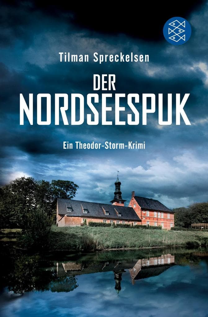 Der Nordseespuk: Ein Theodor-Storm-Krimi