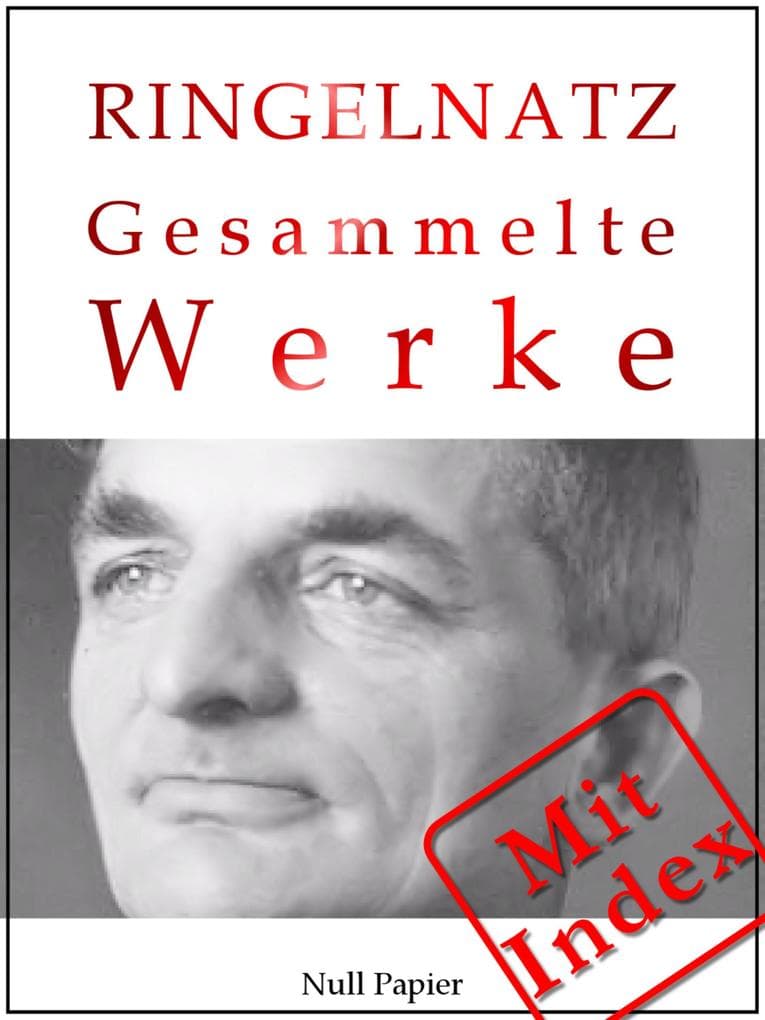 Joachim Ringelnatz: Gesammelte Werke