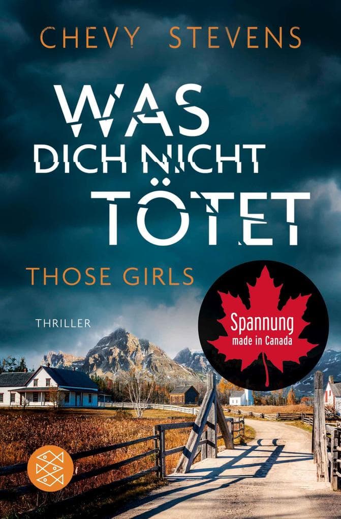Was dich nicht tötet - Those Girls: Thriller | Drei Schwestern in den Fängen der Gewalt