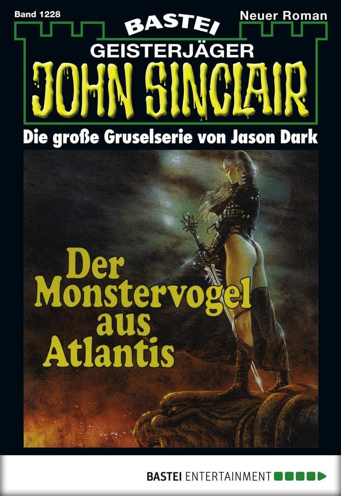 John Sinclair 1228: Der Monstervogel aus Atlantis (1. Teil)
