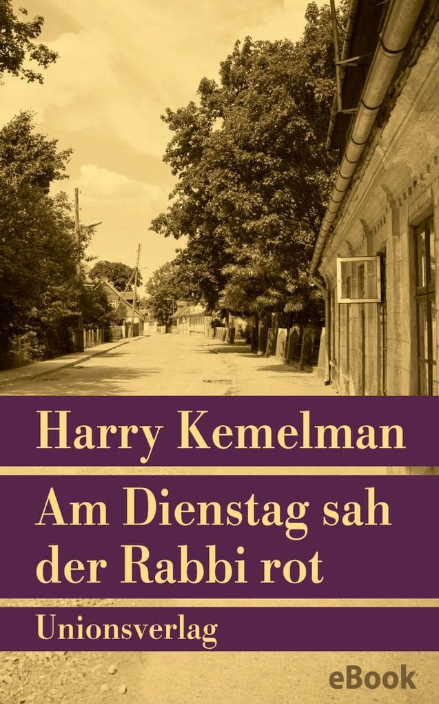 Am Dienstag sah der Rabbi rot: Kriminalroman. Durch die Woche mit Rabbi Small (Der fünfte Fall)