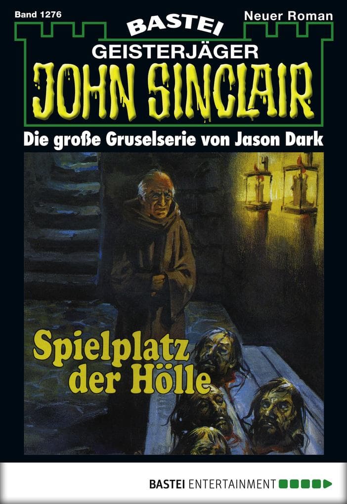 John Sinclair 1276: Spielplatz der Hölle (2. Teil)