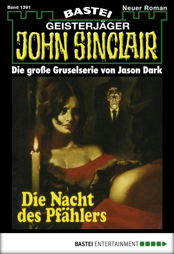 John Sinclair 1391: Die Nacht des Pfählers (2. Teil)