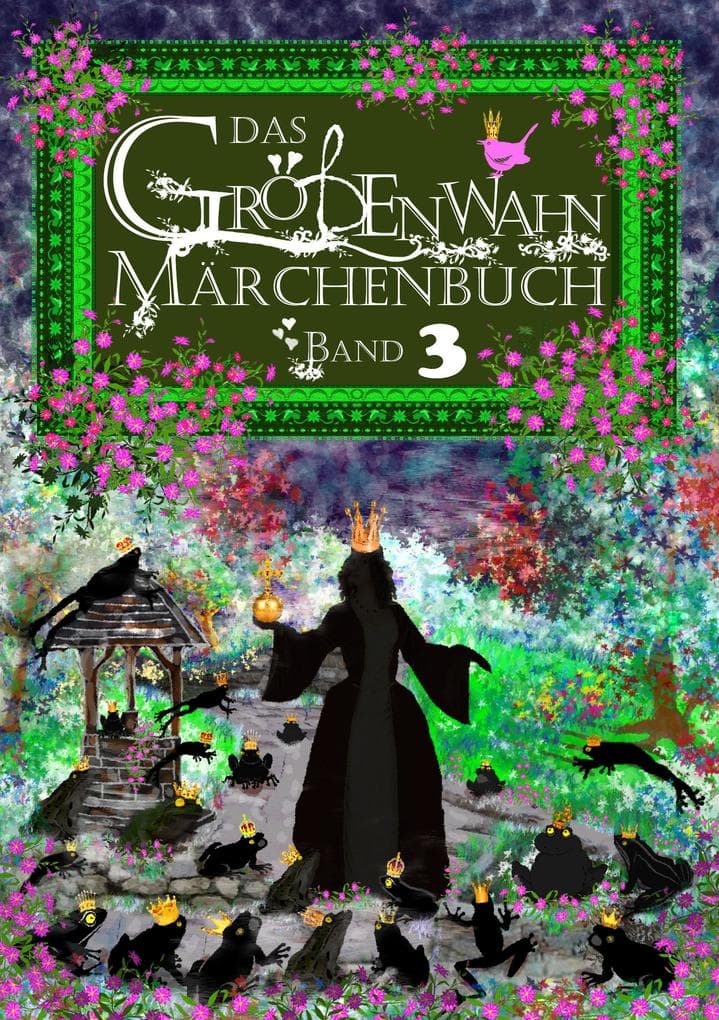 Das Größenwahn Märchenbuch: Band 3