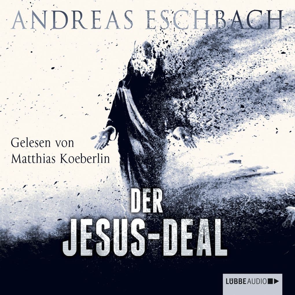 Der Jesus-Deal: Ungekürzt