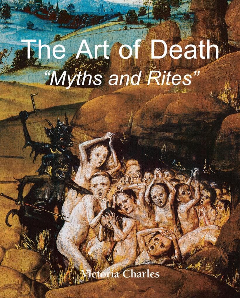 The Art of Death. Myths and Rites: Symbols of mortality and the art of remembrance