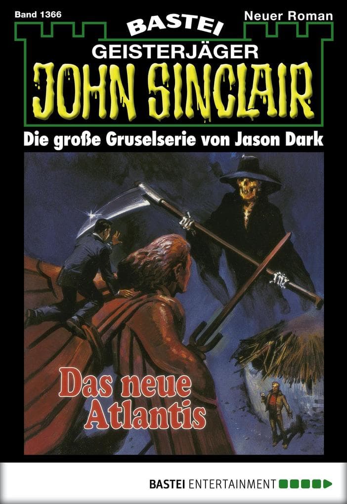 John Sinclair 1366: Das neue Atlantis (3. Teil)