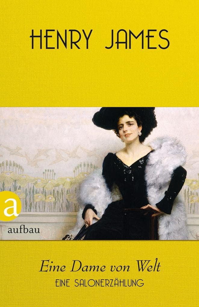 Eine Dame von Welt: Eine Salonerzählung