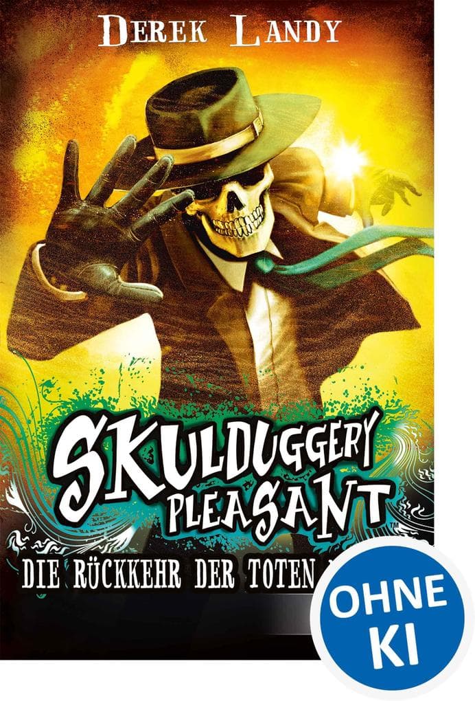 Skulduggery Pleasant 08. Die Rückkehr der Toten Männer: Band 8