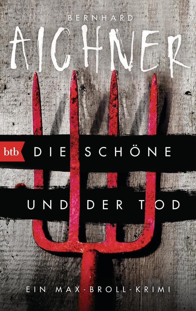 Die Schöne und der Tod: Ein Max-Broll-Krimi