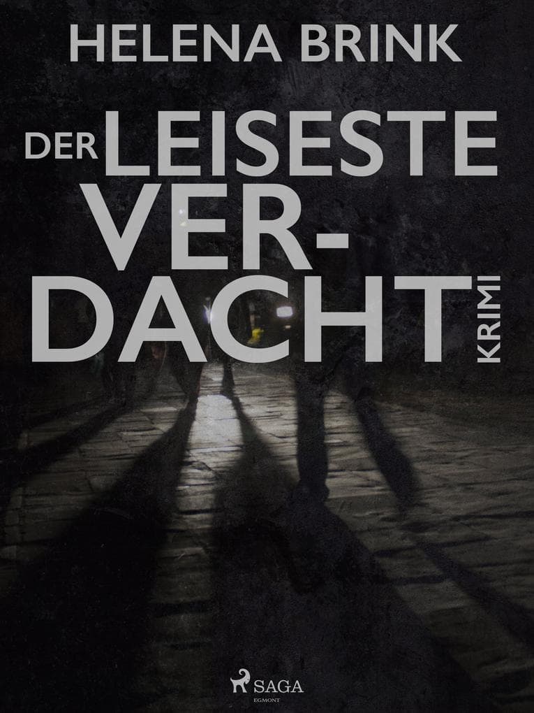 Der leiseste Verdacht