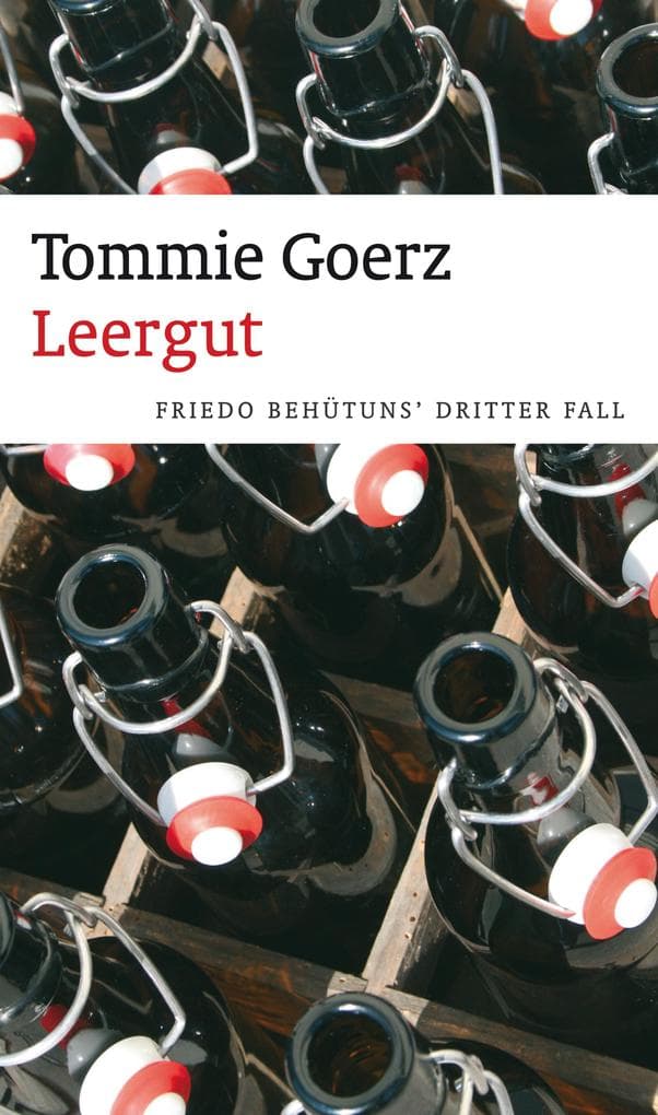 Leergut: Friedo Behütuns' dritter Fall Frankenkrimi