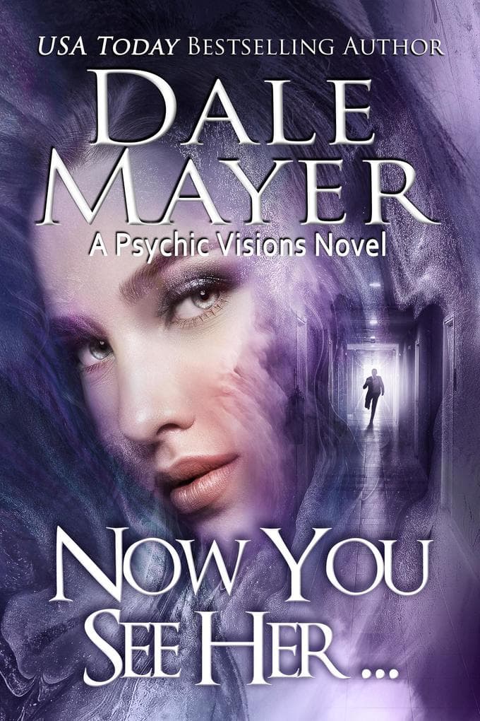 Now You See Her... (Psychic Visions, #8)