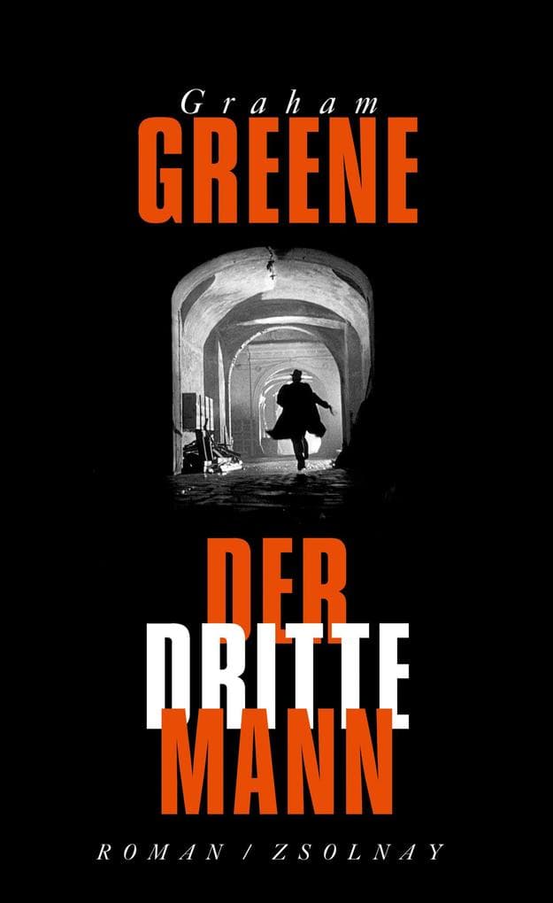 Der dritte Mann: Roman. Nachw. v. Hanns Zischler