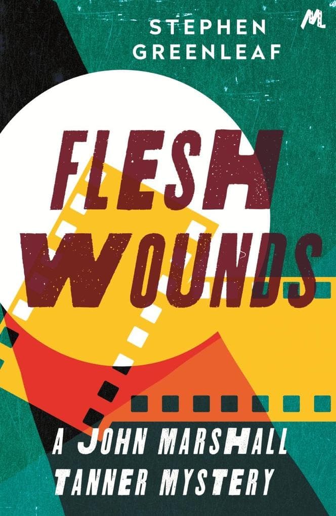 Flesh Wounds: John Marshall Tanner Investigation 11