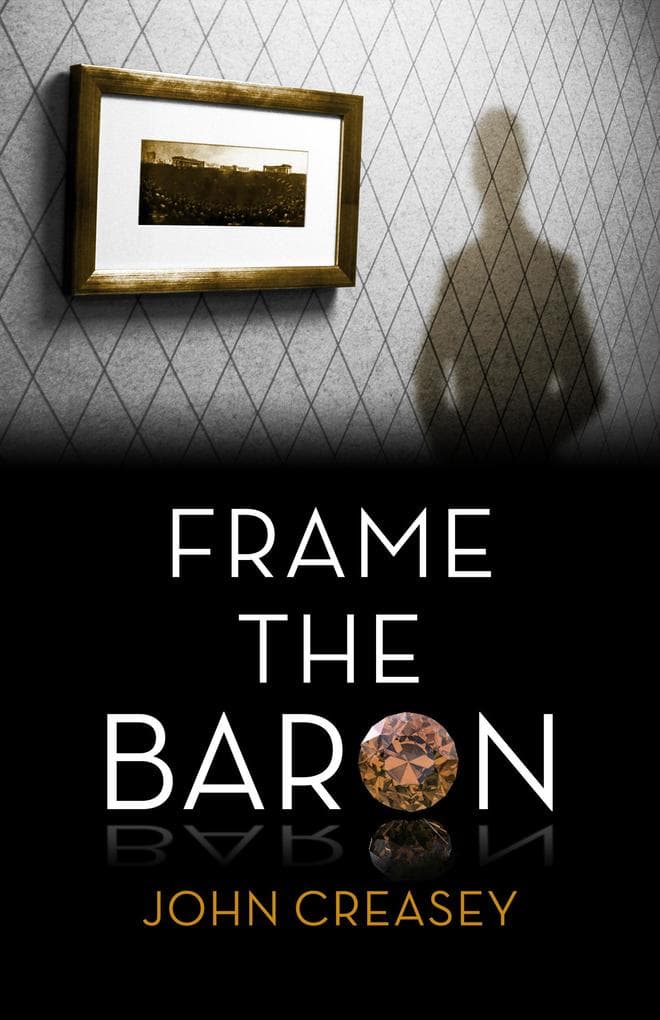 Frame The Baron: (Writing as Anthony Morton)