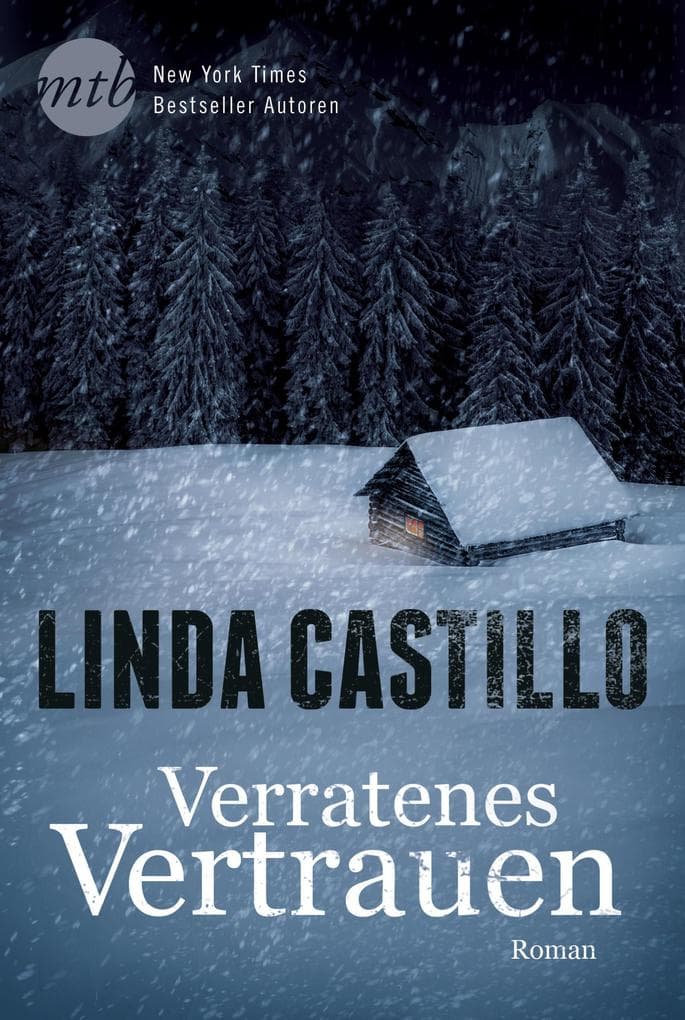 Verratenes Vertrauen: Romantic Crime | Ein fesselnder Romantic Thriller von Bestsellerautorin Linda Castillo