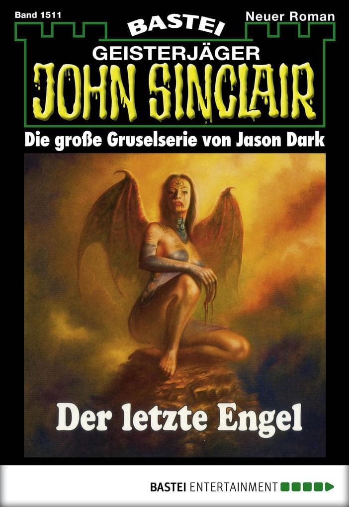 John Sinclair 1511: Der letzte Engel (2. Teil)