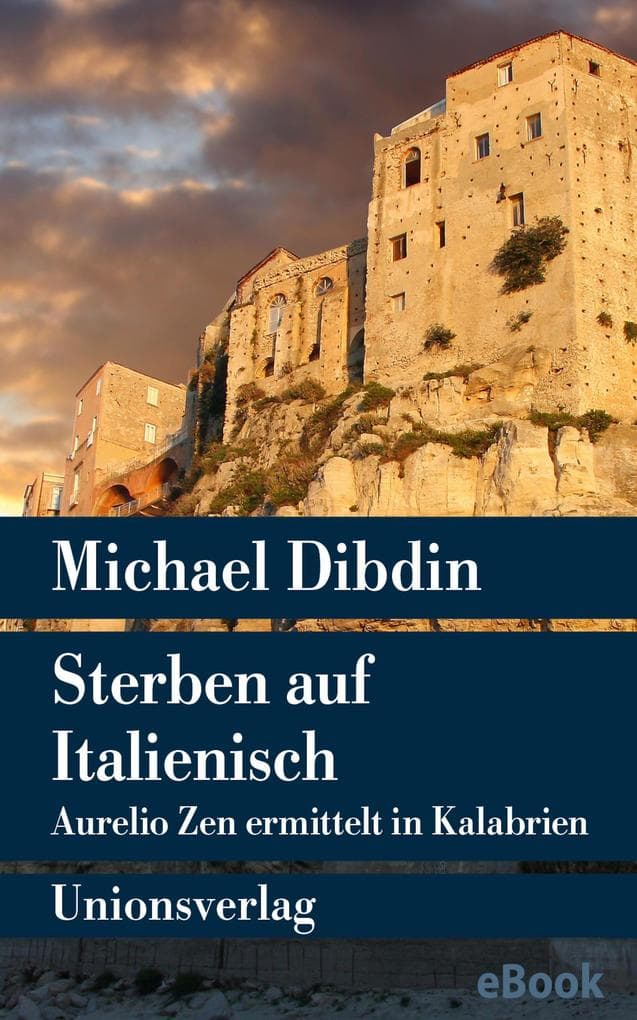 Sterben auf Italienisch: Aurelio Zen ermittelt in Kalabrien. Kriminalroman. Aurelio Zen ermittelt (11)