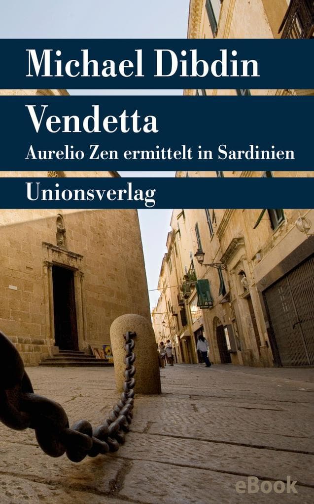 Vendetta: Aurelio Zen ermittelt in Sardinien. Kriminalroman. Aurelio Zen ermittelt (2)