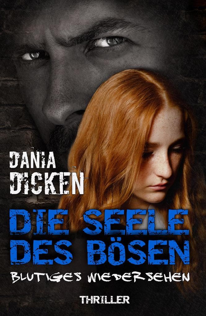 Die Seele des Bösen - Blutiges Wiedersehen: Sadie Scott 3