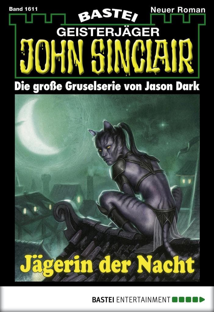John Sinclair 1611: Jägerin der Nacht