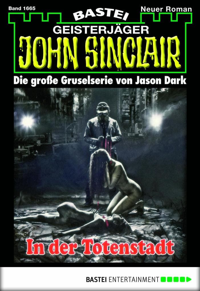 John Sinclair 1665: In der Totenstadt