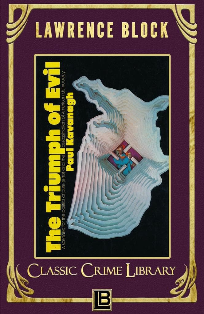 The Triumph of Evil (The Classic Crime Library, #6)