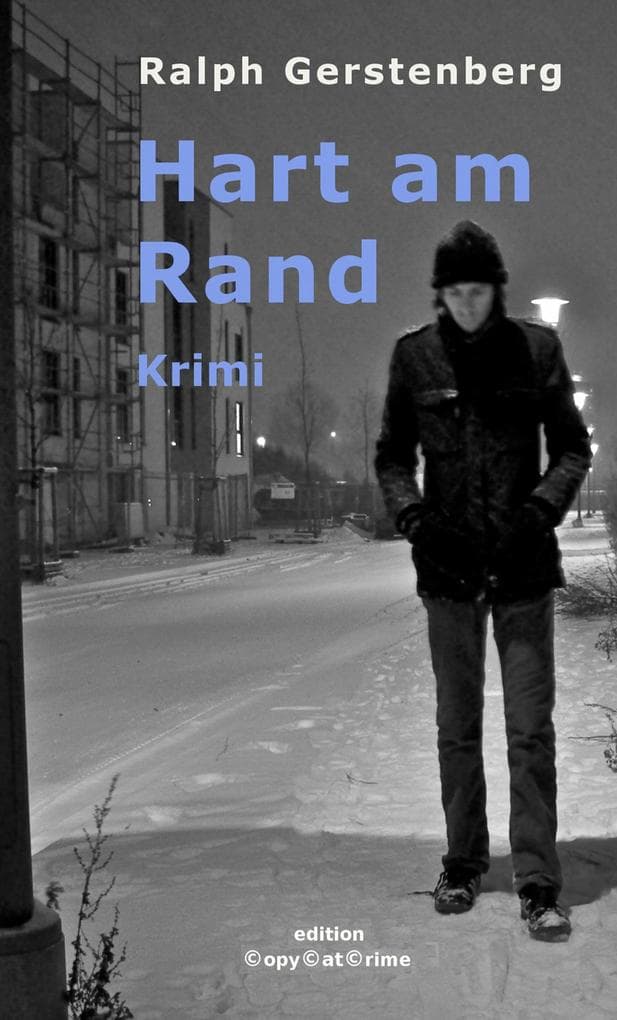 Hart am Rand: Kriminalroman