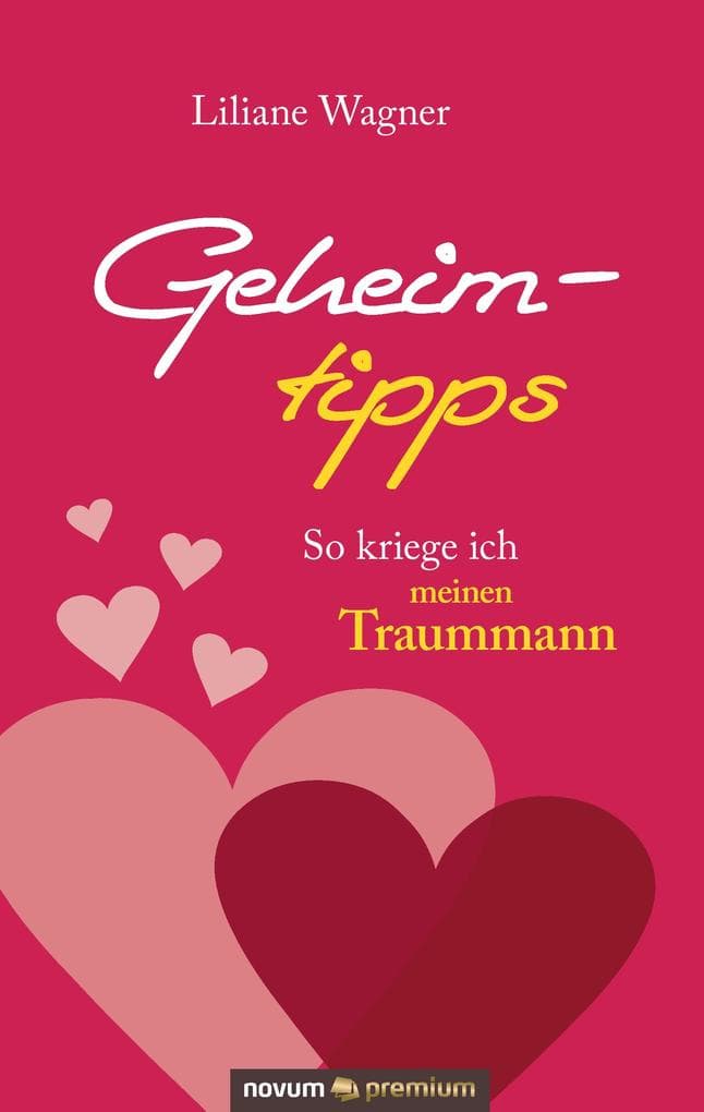 Geheimtipps: So kriege ich meinen Traummann